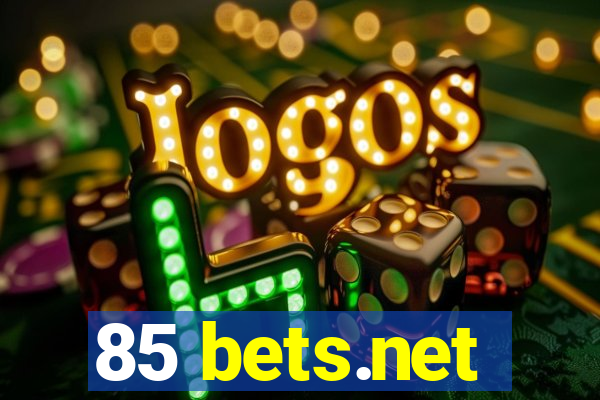 85 bets.net